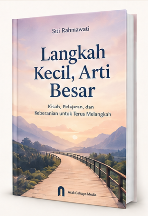 Langkah Kecil, Arti Besar